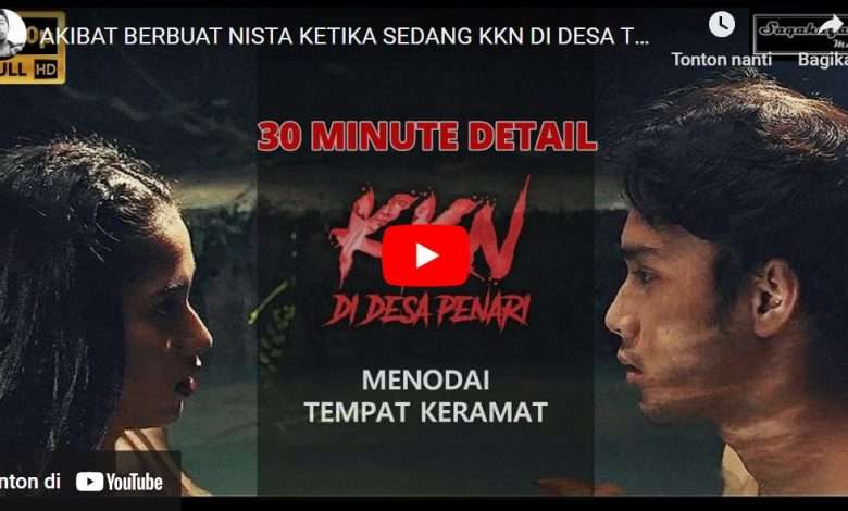 KKN Desa Penari LK21 Full Movie Nonton Streaming Sub Indo 2023