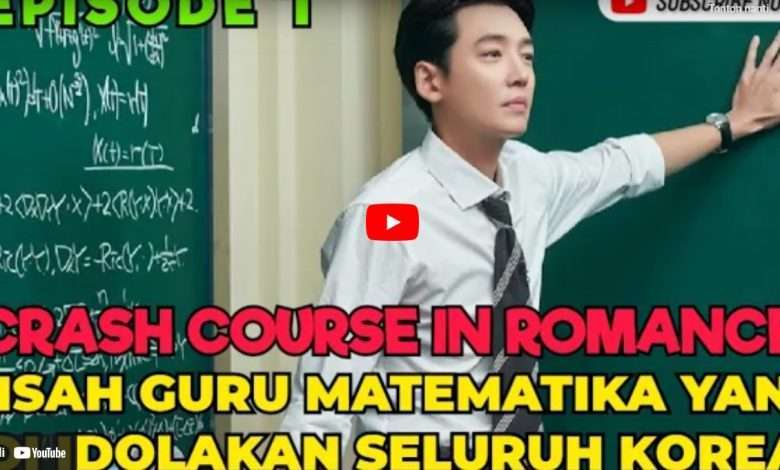 Drakorindo Crash Course in Romance