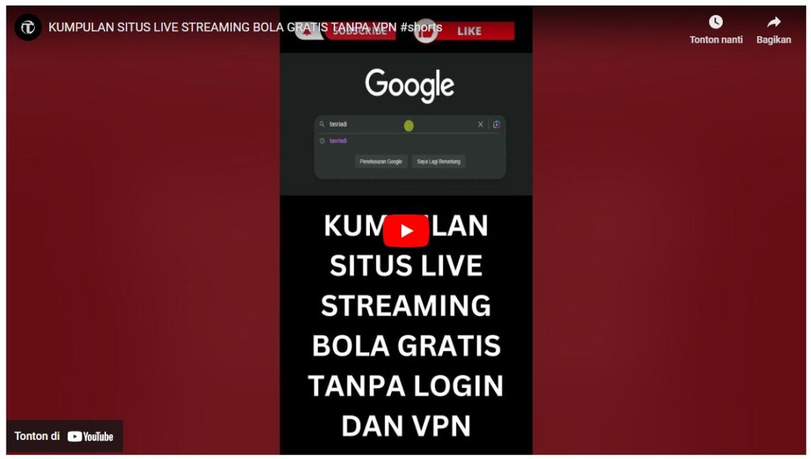 Live streaming bola score