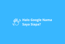 Halo Google Nama Saya Siapa