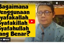 Pengertian dan Perbedaan antara Syafakillah dan Syafakallah