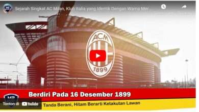 Sejarah AC Milan: Mengenal Klub Besar Italia dan Fakta Menarik