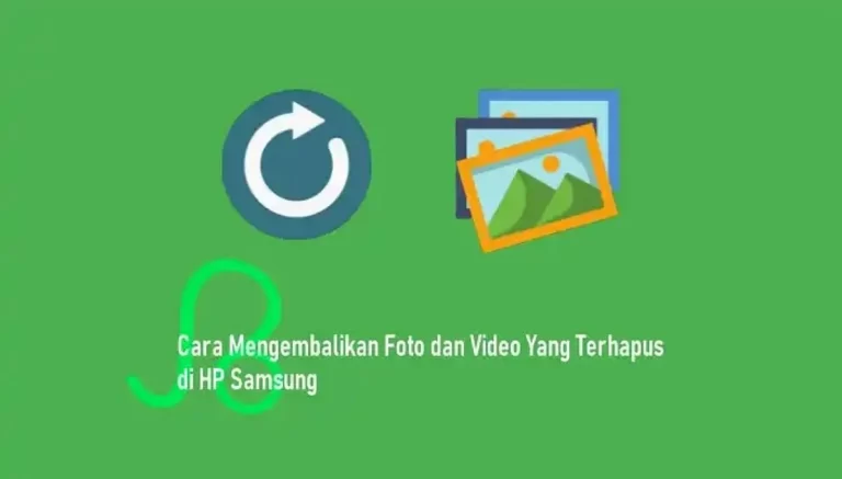 Mengembalikan Video yang Terhapus di HP Samsung