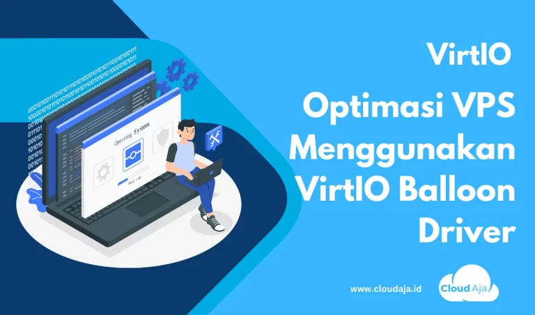 Mengoptimalkan Kinerja VPS: Tips dan Praktik Terbaik