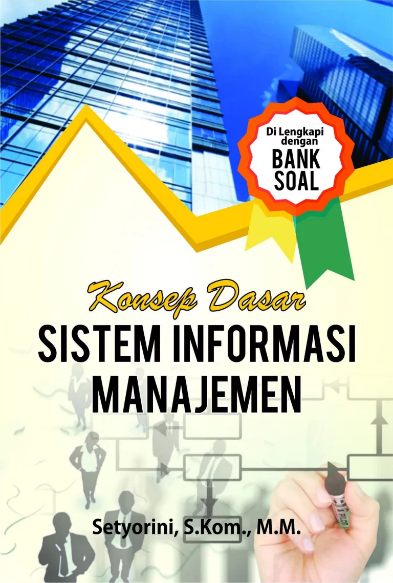 Pengertian Sistem Informasi Manajemen