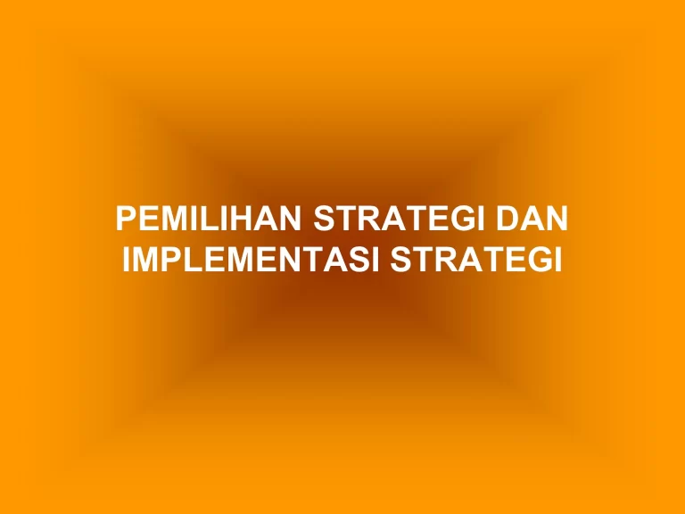 Strategi Implementasi Hasil dari Contoh Study Kasus