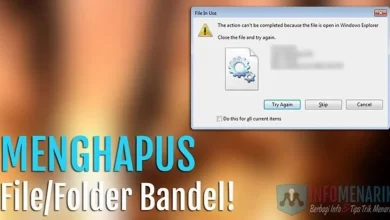 Tips Aman Menghapus File yang Tidak Bisa di Delete
